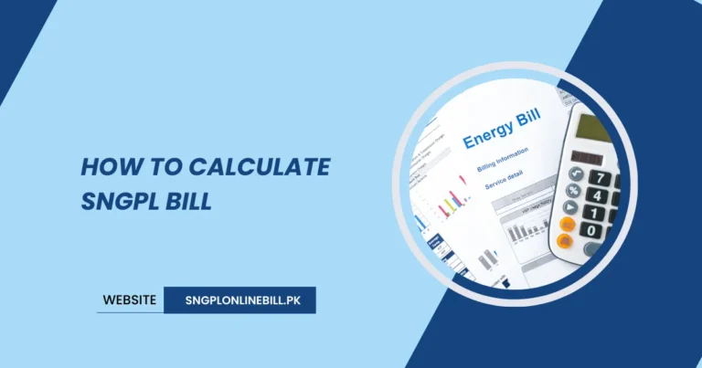 How To Calculate SNGPL Bill?